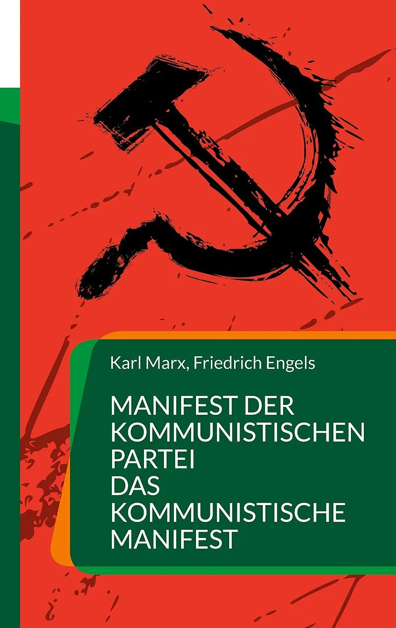 Manifest der Kommunistischen Partei Das Kommunistische Manifest