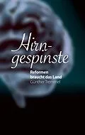E-Book (epub) Hirngespinste von Günther Tremmel