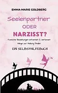 E-Book (epub) Seelenpartner oder Narzisst? von Emma-Marie Goldberg