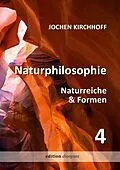 E-Book (epub) Naturphilosophie 4 von Jochen Kirchhoff