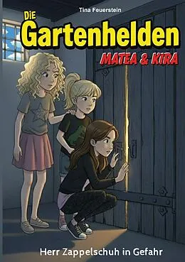 E-Book (epub) Die Gartenhelden - Band 4 von Tina Feuerstein