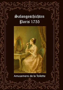 E-Book (epub) Salongeschichten Paris 1755 Band 2/2 von Horst Fischer