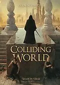 E-Book (epub) Colliding World von Iven Schmidt