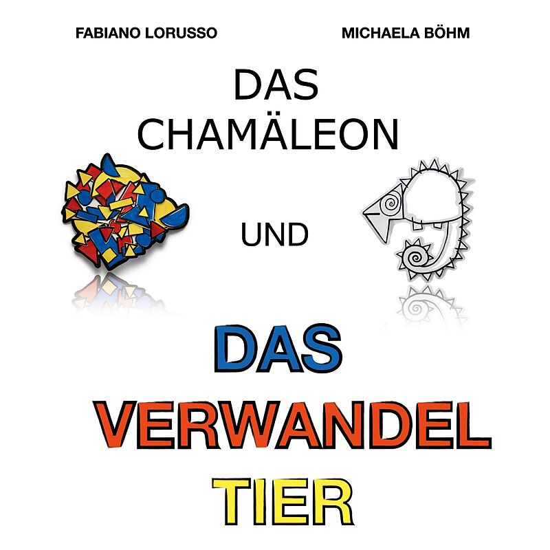 Das Chamäleon und das verwandel Tier