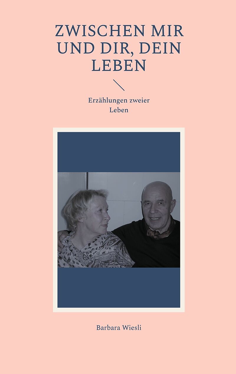 Zwischen mir und dir, dein Leben
