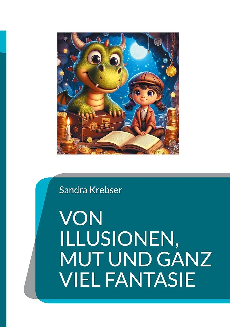 Von Illusionen, Mut und ganz viel Fantasie