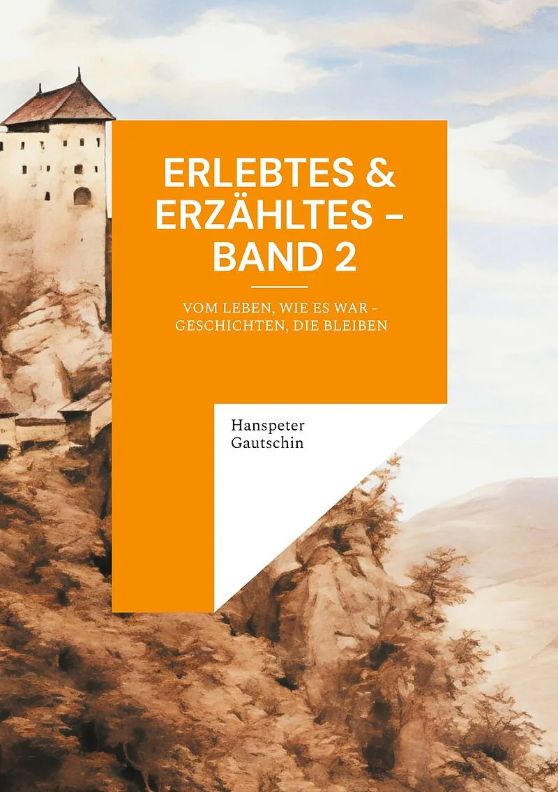 Erlebtes & Erzähltes - Band 2