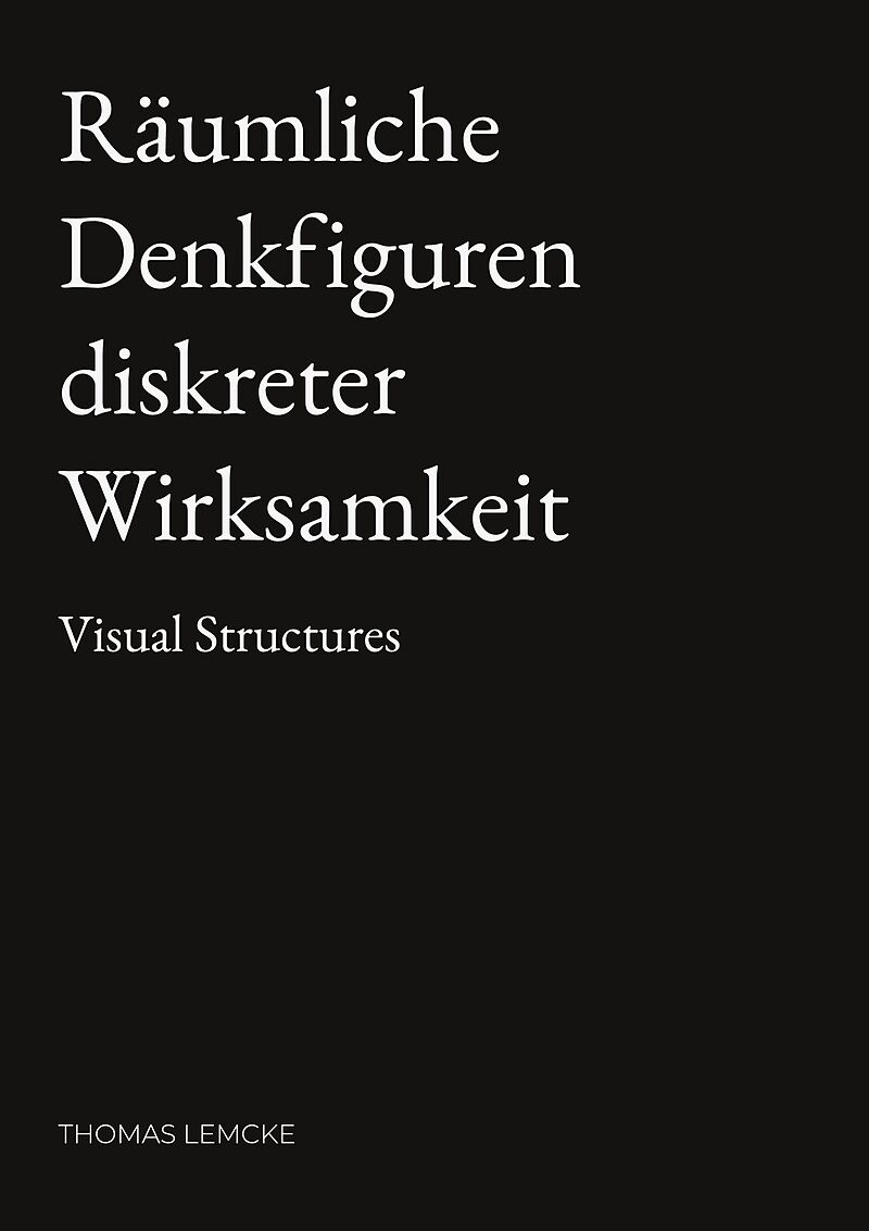 Räumliche Denkfiguren diskreter Wirksamkeit