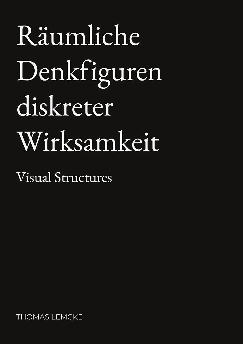 Räumliche Denkfiguren diskreter Wirksamkeit