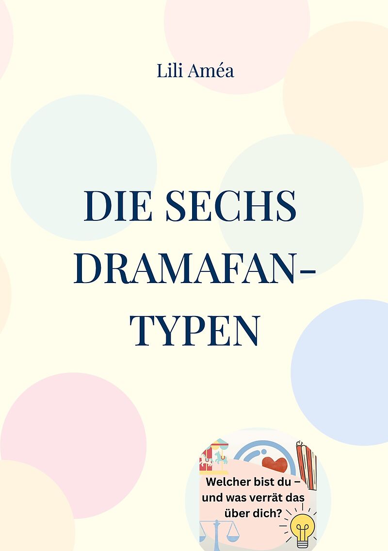Die sechs Dramafan-Typen