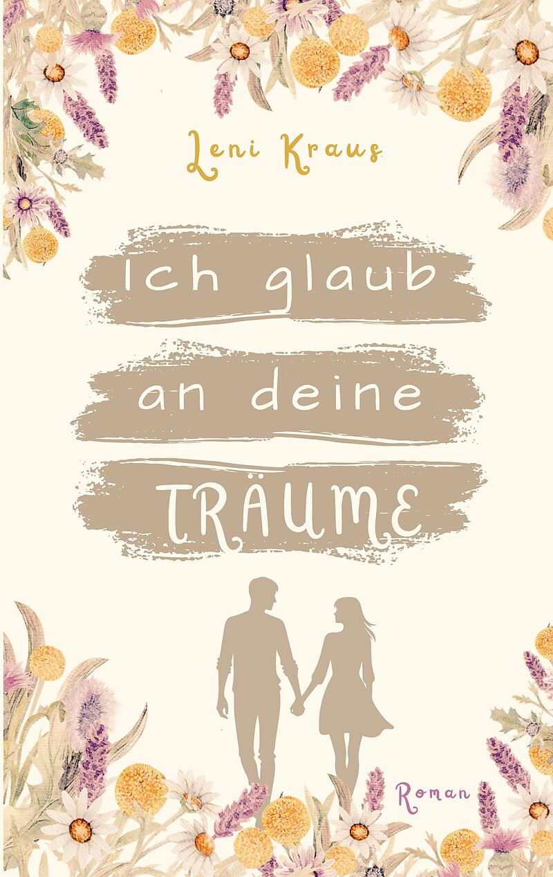 Ich glaub an deine Träume