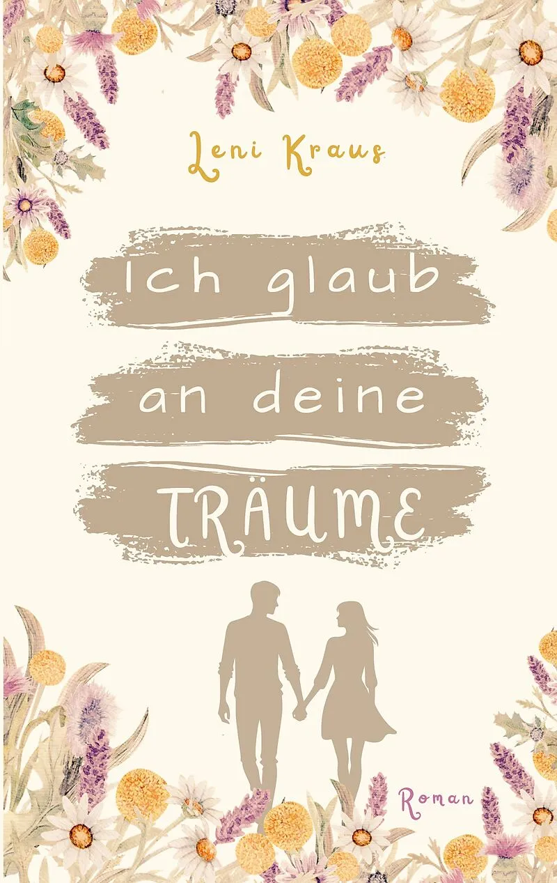 Ich glaub an deine Träume
