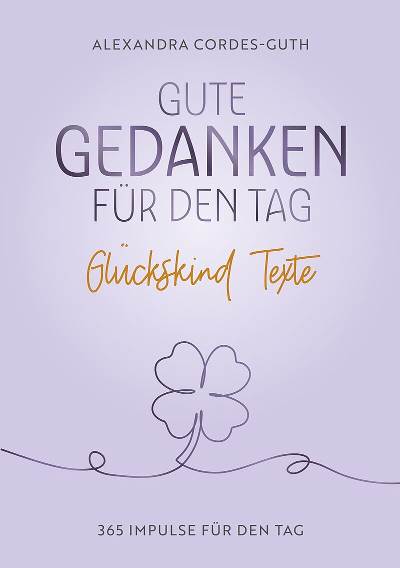 Gute Gedanken für den Tag