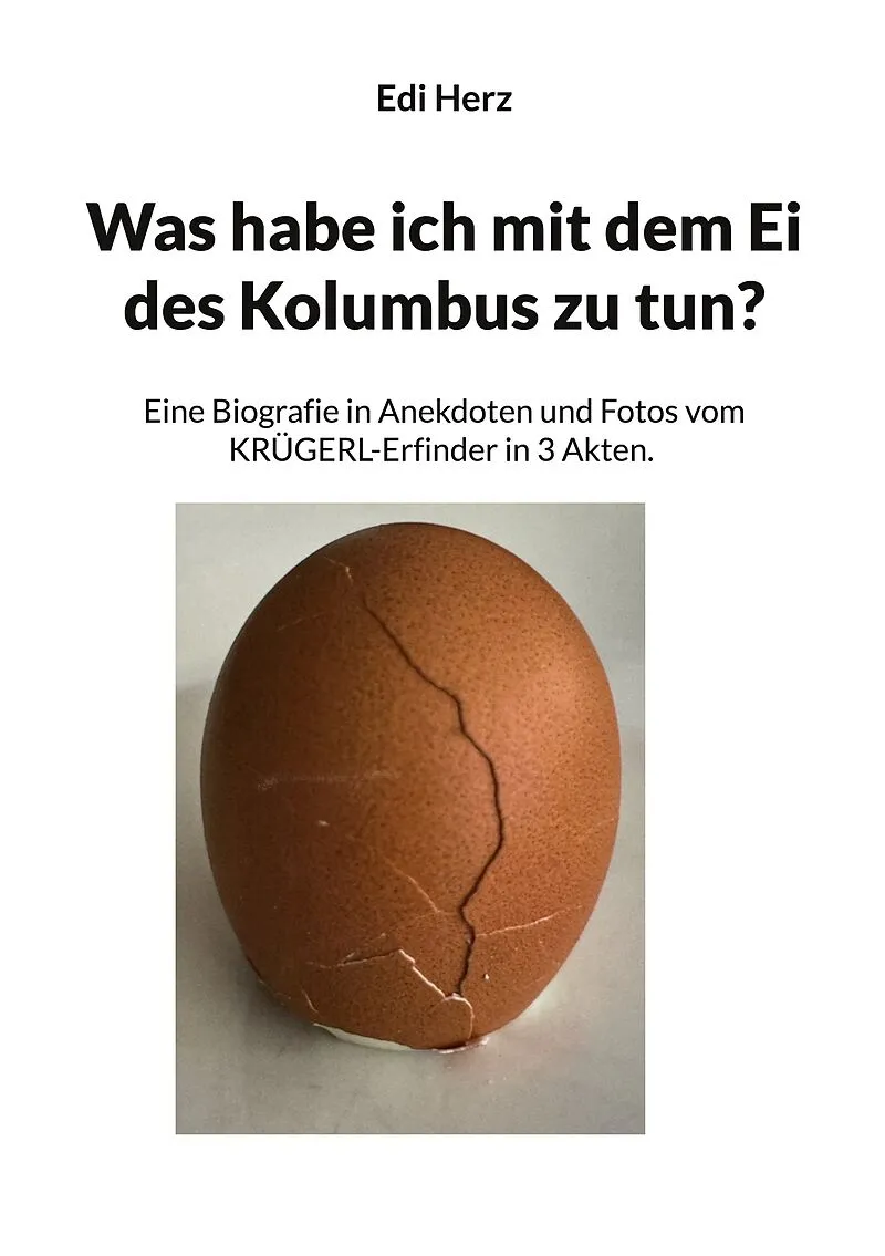 Was habe ich mit dem Ei des Kolumbus zu tun?