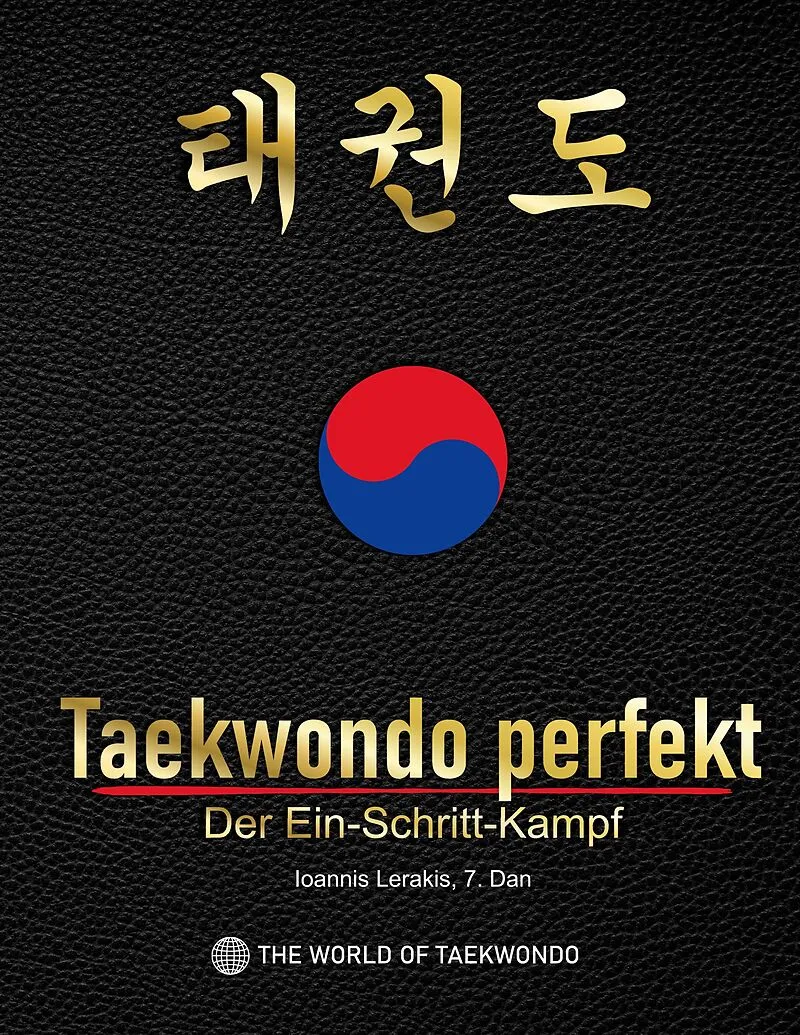 Taekwondo perfekt: Der Ein-Schritt-Kampf