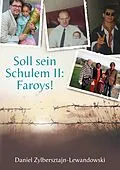 E-Book (epub) Soll sein Schulem II: Faroys! von Daniel Zylbersztajn-Lewandowski