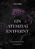 E-Book (epub) Ein Atemzug Entfernt von Liora Tulip