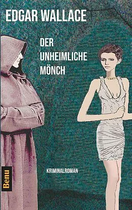 E-Book (epub) Der unheimliche Mönch von Edgar Wallace