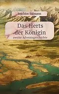 E-Book (epub) Das Herts der Königin von Joachim Salmann