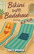 E-Book (epub) Bikini trifft Badehose von Niels Andrew