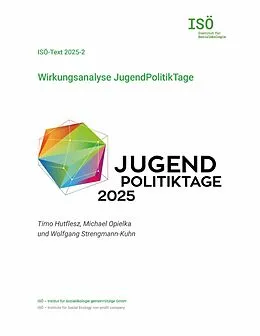 E-Book (epub) Wirkungsanalyse JugendPolitikTage von Timo Hutflesz, Michael Opielka, Wolfgang Strengmann-Kuhn