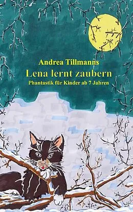 E-Book (epub) Lena lernt zaubern von Andrea Tillmanns