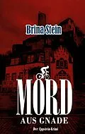 E-Book (epub) Mord aus Gnade von Brina Stein