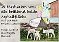 E-Book (epub) Sechszehn Nistkästen und die brüllend heiße Asphaltfläche von Brigitte Klotzsch