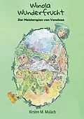 E-Book (epub) Winola Wunderfrucht von Kirsten M. Mulach