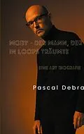 E-Book (epub) Moby - Der Mann, der in Loops träumte von Pascal Debra