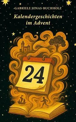 E-Book (epub) Kalendergeschichten im Advent von Gabriele Jonas-Buchholz