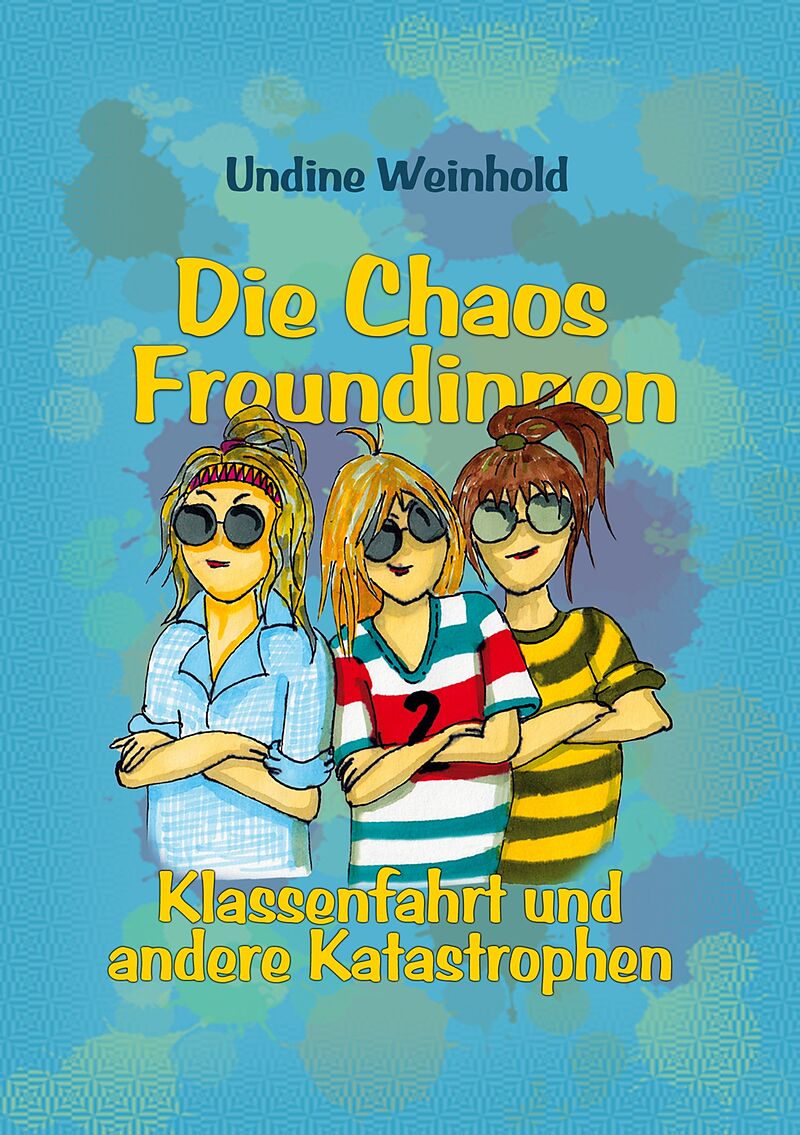Die Chaos Freundinnen
