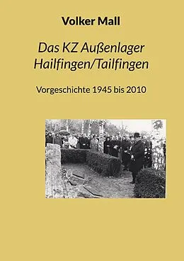 E-Book (epub) Das KZ Außenlager Hailfingen/Tailfingen von Volker Mall