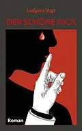 E-Book (epub) Der schöne Nick von Ludgera Vogt
