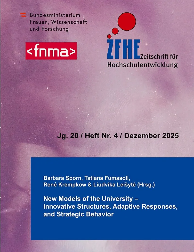 ZFHE 20-4: New Models of the University - Innovative Structures, Adaptive Responses, and Strategic Behavior