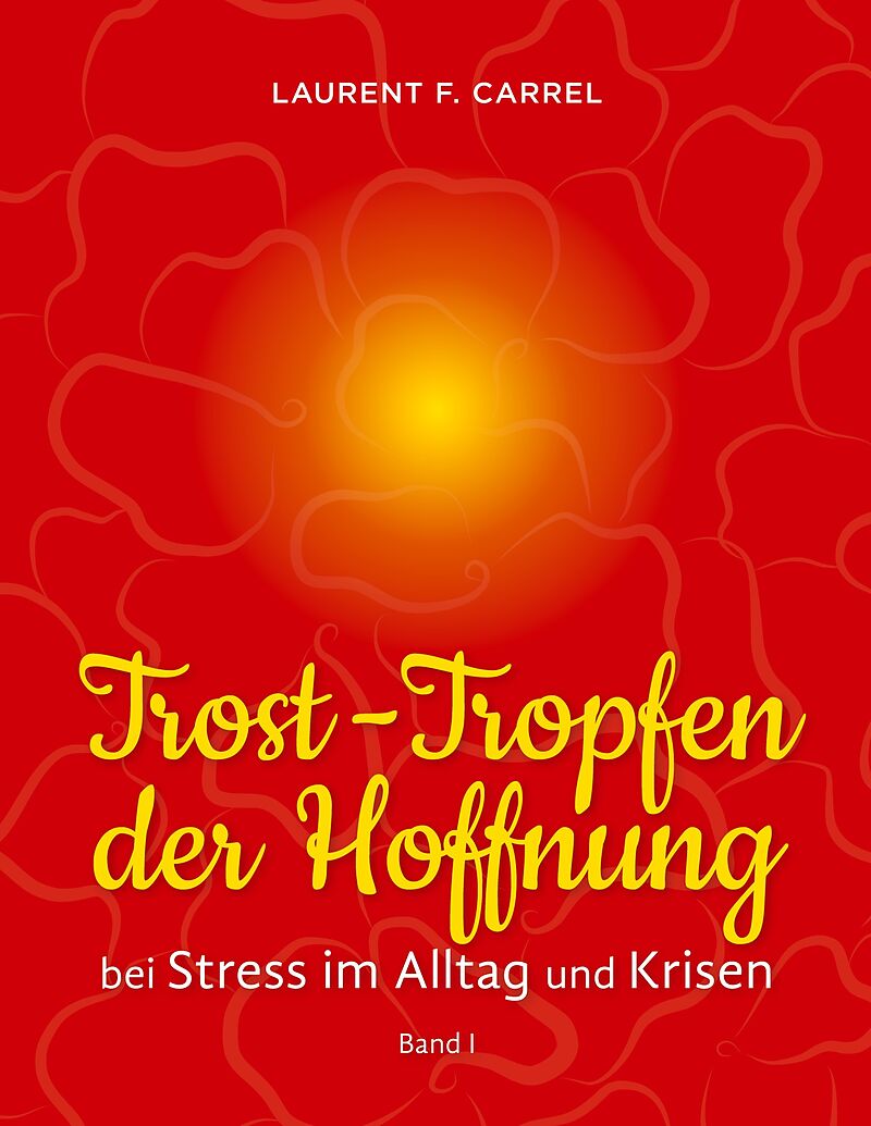 Trost-Tropfen der Hoffnung