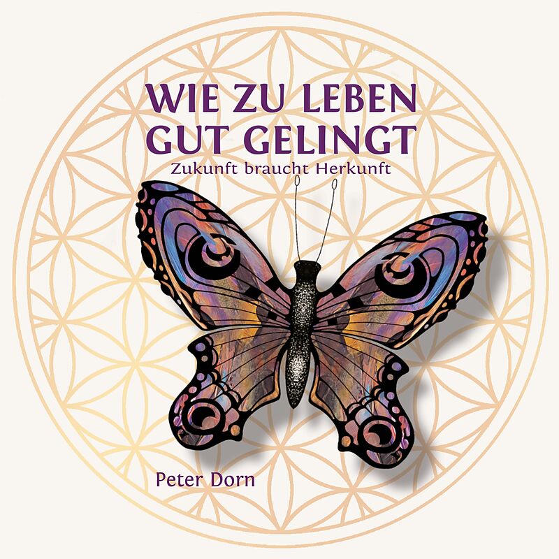 Wie zu leben gut gelingt