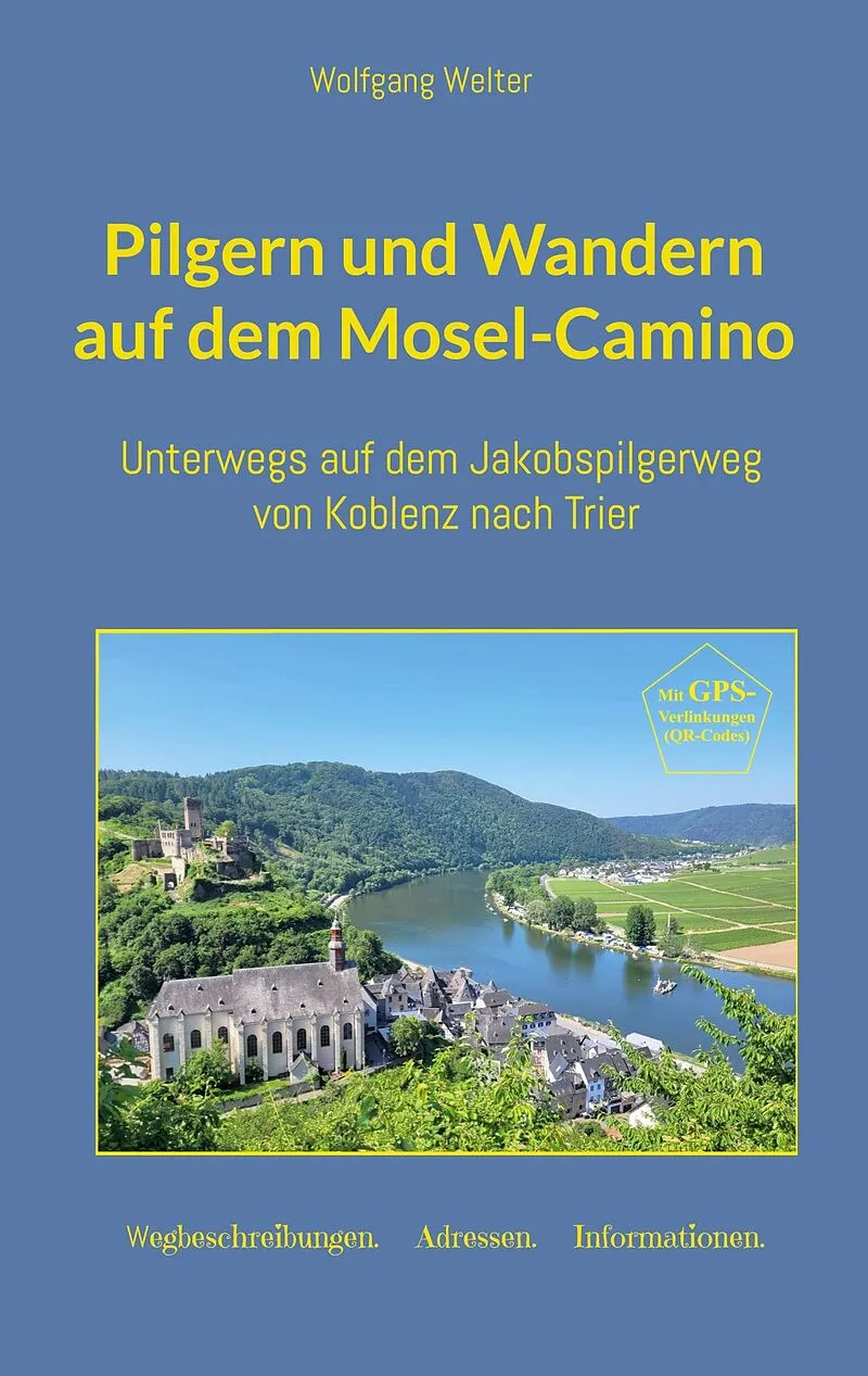 Pilgern und Wandern auf dem Mosel-Camino