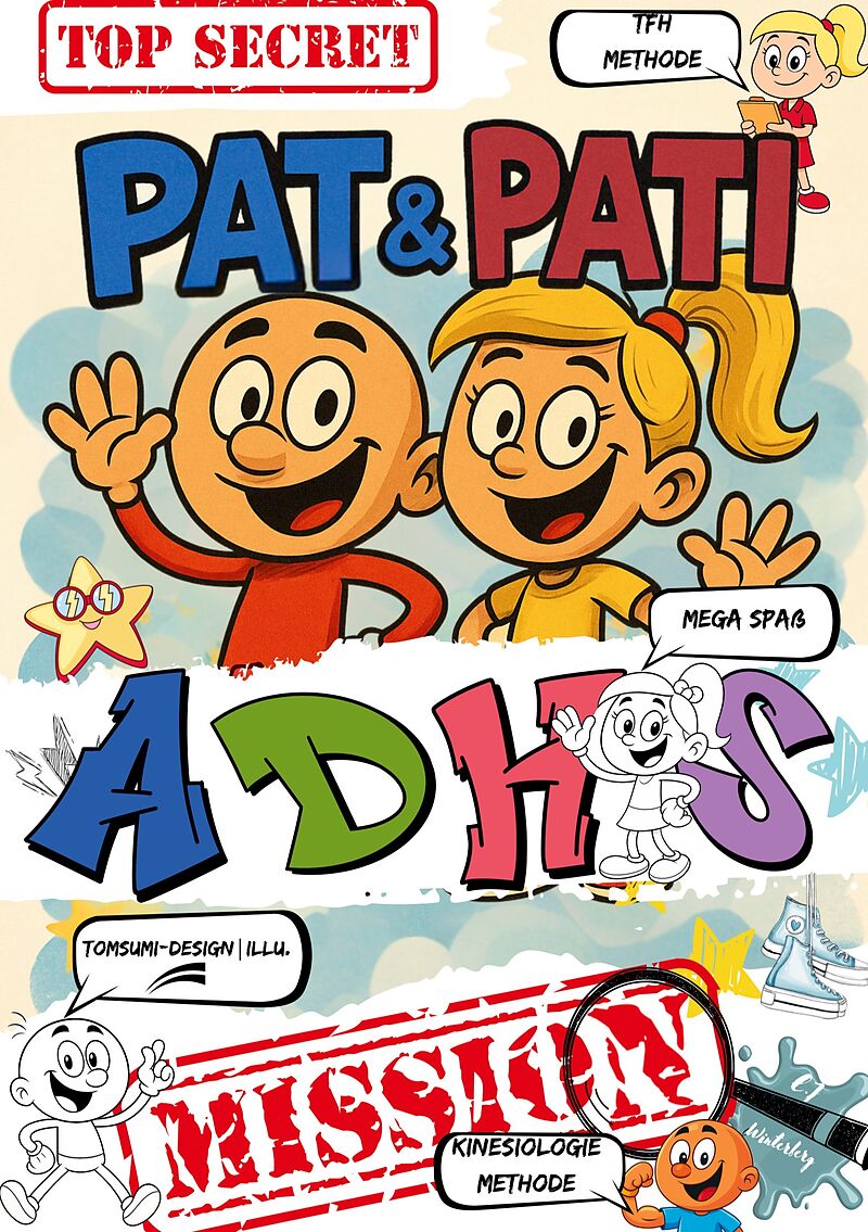 Pat & Pati ADHS MISSION TOP SECRET