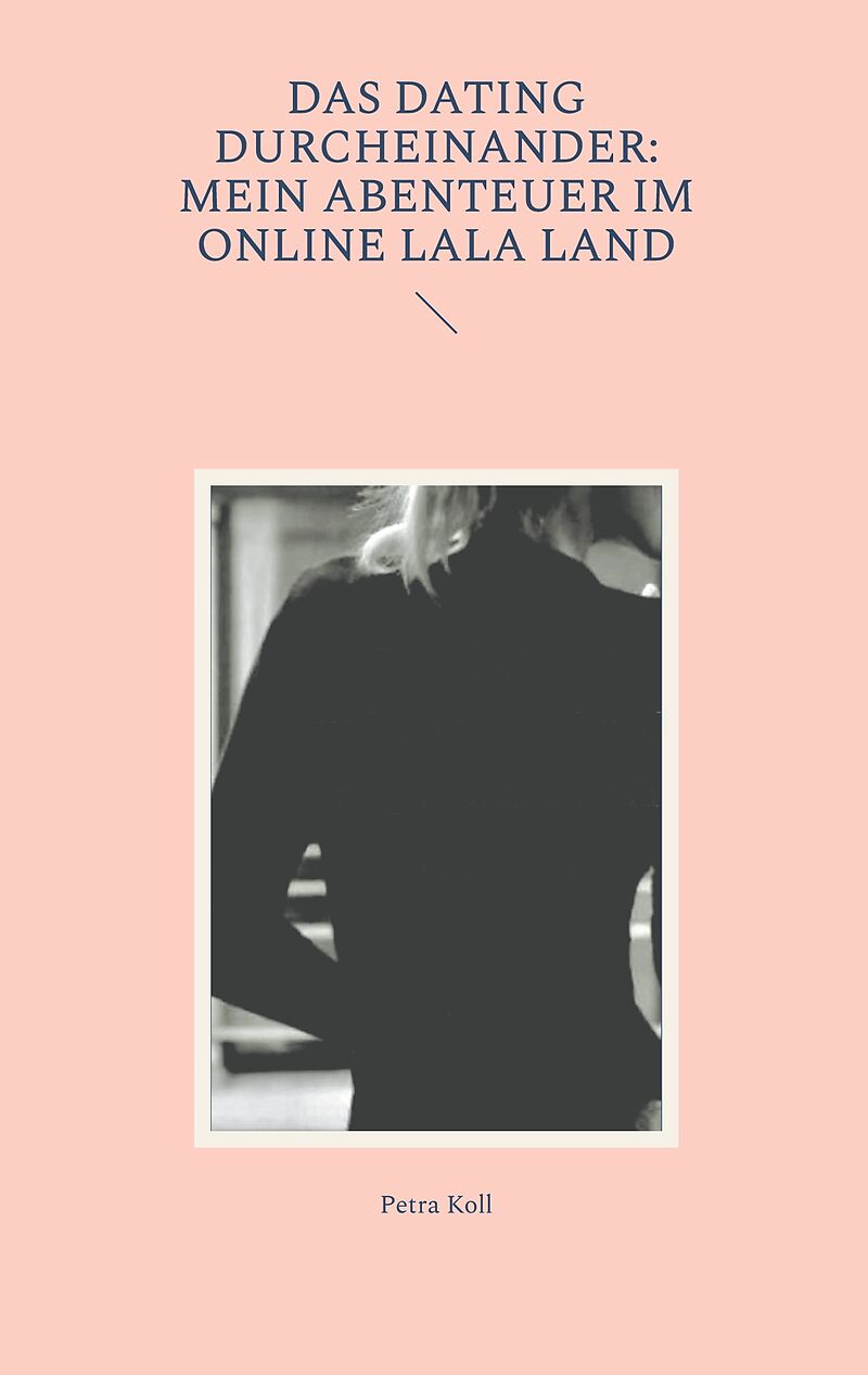 Das Dating Durcheinander: Mein Abenteuer im Online LaLa Land