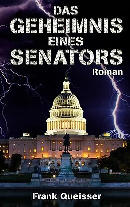 E-Book (epub) Das Geheimnis eines Senators von Frank Queißer