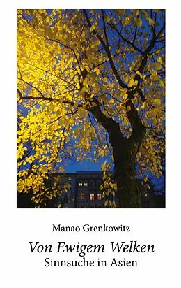 E-Book (epub) Von Ewigem Welken von Manao Grenkowitz