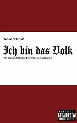 E-Book (epub) Ich bin das Volk von Tobias Schmidt