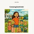 E-Book (epub) Campingplatzkinder von Daniel Simon