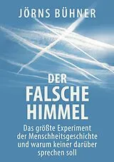 E-Book (epub) Der falsche Himmel von Jörns Bühner