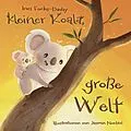 E-Book (epub) Kleiner Koala, große Welt von Ines Fuchs-Daday