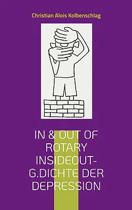 E-Book (epub) In & out of Rotary von Christian Alois Kolbenschlag