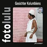 E-Book (epub) Gesichter Kolumbiens von Sr. Fotolulu