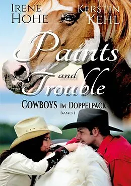 E-Book (epub) Paints and Trouble von Kerstin Kehl, Irene Hohe