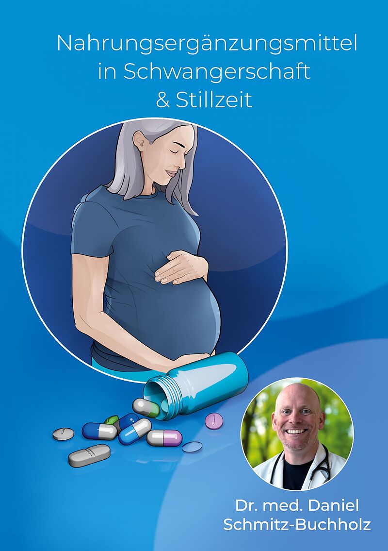 Nahrungsergänzungsmittel in Schwangerschaft & Stillzeit